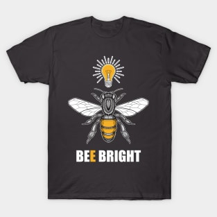 bee bright T-Shirt